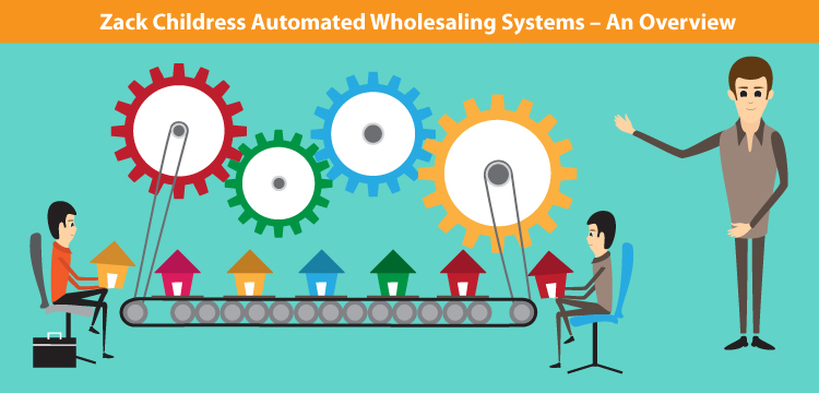 Zack-Childress-automated-wholesaling-systems